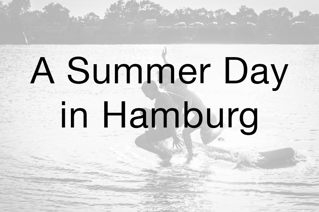 A Summer Day in Hamburg